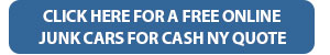 Image showing click here for a free online junk cars for cash ny quote